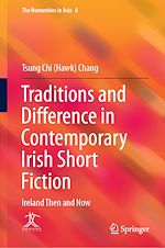Télécharger le livre :  Traditions and Difference in Contemporary Irish Short Fiction