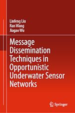 Télécharger le livre :  Message Dissemination Techniques in Opportunistic Underwater Sensor Networks