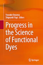 Télécharger le livre :  Progress in the Science of Functional Dyes