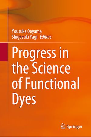 Téléchargez le livre :  Progress in the Science of Functional Dyes