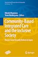 Télécharger le livre :  Community-Based Integrated Care and the Inclusive Society