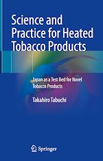 Télécharger le livre :  Science and Practice for Heated Tobacco Products