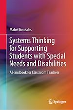 Télécharger le livre :  Systems Thinking for Supporting Students with Special Needs and Disabilities