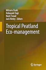 Télécharger le livre :  Tropical Peatland Eco-management
