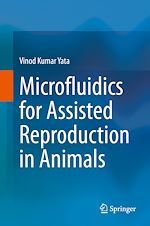 Télécharger le livre :  Microfluidics for Assisted Reproduction in Animals