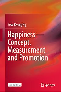 Téléchargez le livre :  Happiness—Concept, Measurement and Promotion