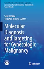 Télécharger le livre :  Molecular Diagnosis and Targeting for Gynecologic Malignancy