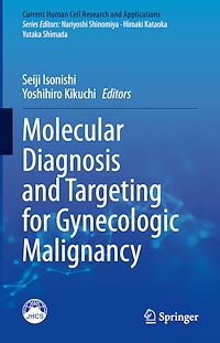 Télécharger le livre :  Molecular Diagnosis and Targeting for Gynecologic Malignancy