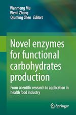 Télécharger le livre :  Novel enzymes for functional carbohydrates production
