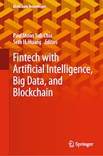Télécharger le livre :  Fintech with Artificial Intelligence, Big Data, and Blockchain