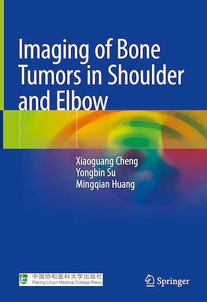 Téléchargez le livre :  Imaging of Bone Tumors in Shoulder and Elbow