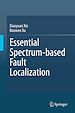Télécharger le livre :  Essential Spectrum-based Fault Localization