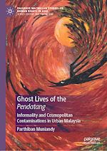 Télécharger le livre :  Ghost Lives of the Pendatang