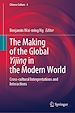 Télécharger le livre :  The Making of the Global Yijing in the Modern World
