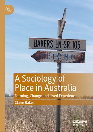 Téléchargez le livre :  A Sociology of Place in Australia