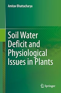 Télécharger le livre :  Soil Water Deficit and Physiological Issues in Plants
