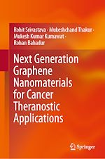 Télécharger le livre :  Next Generation Graphene Nanomaterials for Cancer Theranostic Applications