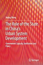 Télécharger le livre :  The Role of the State in China's Urban System Development