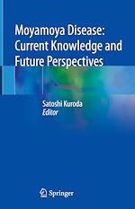 Télécharger le livre :  Moyamoya Disease: Current Knowledge and Future Perspectives