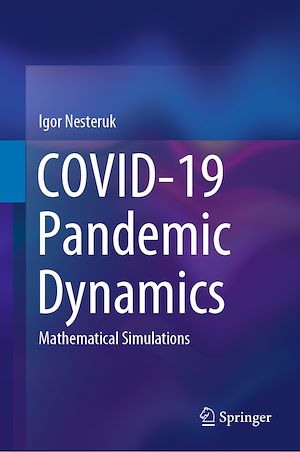 Téléchargez le livre :  COVID-19 Pandemic Dynamics
