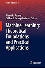 Télécharger le livre :  Machine Learning: Theoretical Foundations and Practical Applications