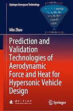 Télécharger le livre :  Prediction and Validation Technologies of Aerodynamic Force and Heat for Hypersonic Vehicle Design