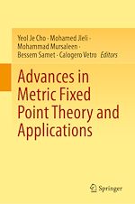 Télécharger le livre :  Advances in Metric Fixed Point Theory and Applications
