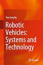 Télécharger le livre :  Robotic Vehicles: Systems and Technology