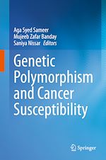 Télécharger le livre :  Genetic Polymorphism and cancer susceptibility