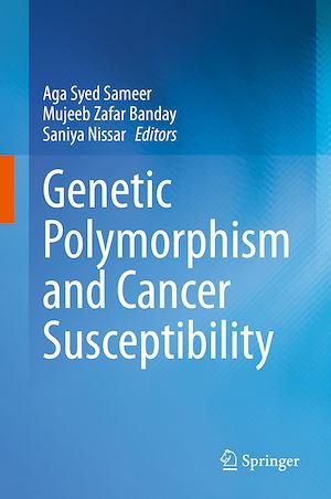 Téléchargez le livre :  Genetic Polymorphism and cancer susceptibility
