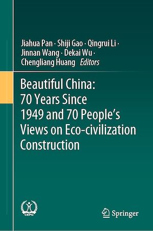 Téléchargez le livre :  Beautiful China: 70 Years Since 1949 and 70 People's Views on Eco-civilization Construction