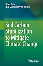 Télécharger le livre :  Soil Carbon Stabilization to Mitigate Climate Change