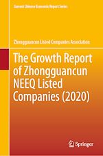Télécharger le livre :  The Growth Report of Zhongguancun NEEQ Listed Companies (2020)