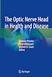Télécharger le livre :  The Optic Nerve Head in Health and Disease