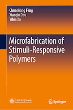 Télécharger le livre :  Microfabrication of Stimuli-Responsive Polymers