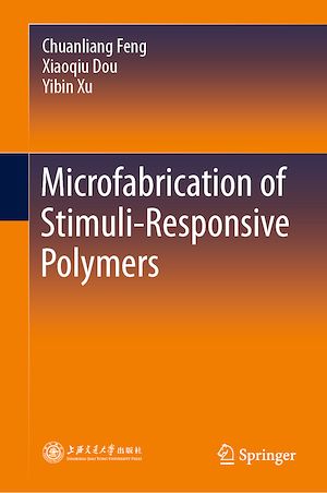 Téléchargez le livre :  Microfabrication of Stimuli-Responsive Polymers