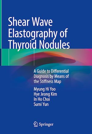Téléchargez le livre :  Shear Wave Elastography of Thyroid Nodules