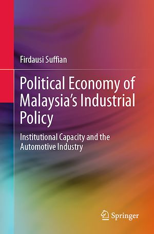 Téléchargez le livre :  Political Economy of Malaysia's Industrial Policy
