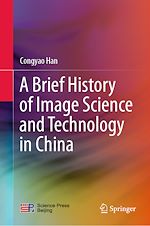 Télécharger le livre :  A Brief History of Image Science and Technology in China