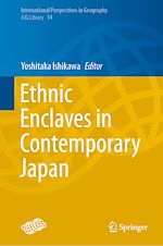 Télécharger le livre :  Ethnic Enclaves in Contemporary Japan