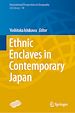 Télécharger le livre :  Ethnic Enclaves in Contemporary Japan