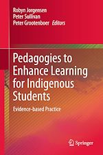 Télécharger le livre :  Pedagogies to Enhance Learning for Indigenous Students