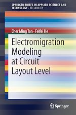 Download this eBook Electromigration Modeling at Circuit Layout Level