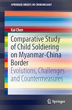 Download this eBook Comparative Study of Child Soldiering on Myanmar-China Border