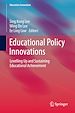 Télécharger le livre :  Educational Policy Innovations