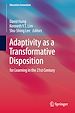 Télécharger le livre :  Adaptivity as a Transformative Disposition