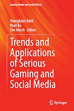 Télécharger le livre :  Trends and Applications of Serious Gaming and Social Media