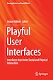 Télécharger le livre :  Playful User Interfaces