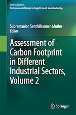 Télécharger le livre :  Assessment of Carbon Footprint in Different Industrial Sectors, Volume 2