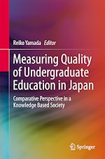 Télécharger le livre :  Measuring Quality of Undergraduate Education in Japan